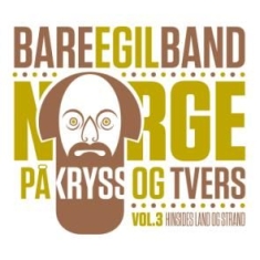 Bare Egil Band - Norge På Kryss Of Tvärs 3 in the group VINYL / Rock at Bengans Skivbutik AB (2385604)