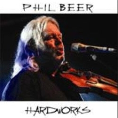 Beer Phil - Hardworks in the group CD / Rock at Bengans Skivbutik AB (2392027)
