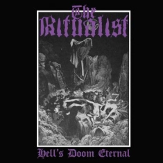 Ritualist The - Hell's Doom Eternal