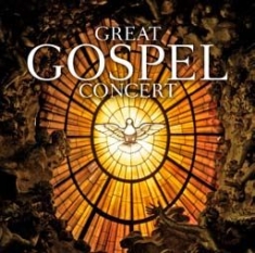 Various Artists - Great Gospel Concert in the group CD / Pop-Rock,RnB-Soul at Bengans Skivbutik AB (2392755)
