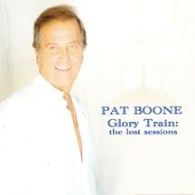 Boone Pat - Glory Train-The Lost Sessions in the group CD / RNB, Disco & Soul at Bengans Skivbutik AB (2396795)