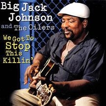 Johnson Big Jack & The Oilers - We Got To Stop This Killin' in the group OTHER / Övrigt /  at Bengans Skivbutik AB (2396815)