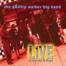 Walker Phillip & Big Band - Live At Biscuits & Blues in the group OTHER / Övrigt /  at Bengans Skivbutik AB (2396823)