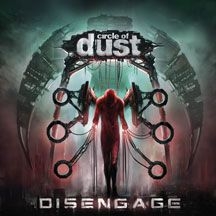 Circle Of Dust - Disengage -Remast- in the group CD / Rock at Bengans Skivbutik AB (2396876)