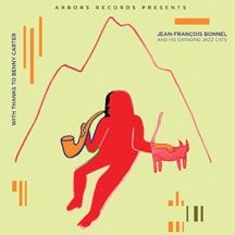 Bonnel Jean-Francois - With Thanks To Benny Carter in the group OTHER / Övrigt /  at Bengans Skivbutik AB (2396909)