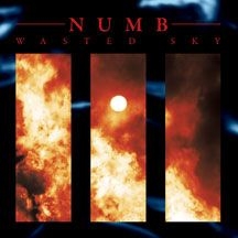 Numb - Wasted Sky Limited Edition Vinyl in the group VINYL / Rock at Bengans Skivbutik AB (2396910)