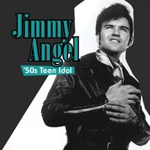 Angel Jimmy - 50S Teen Idol in the group OTHER / Övrigt /  at Bengans Skivbutik AB (2396931)