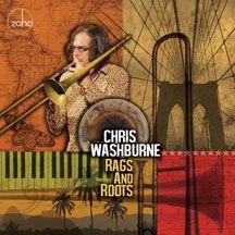 Washburne Chris - Rags And Roots in the group CD / Jazz/Blues at Bengans Skivbutik AB (2396956)