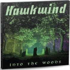 Hawkwind - Into The Woods