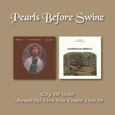 Pearls Before Swine - City Of Gold/Beautiful Lies