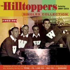 Hilltoppers - Singles Collection As & Bs '52-'58