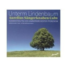Aurelius Sängerknaben Calw - Unterm Lindenbaum in the group CD / Pop at Bengans Skivbutik AB (2404046)