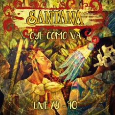 Santana - Oye Como Va Live 1975-90