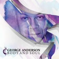 Anderson George - Body And Soul