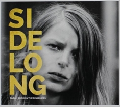 Shook Sarah & The Disarmers - Sidelong