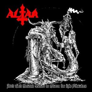 Altar - And God Created Satan To Blame For