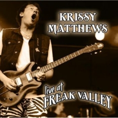 Matthews Krissy - Live At Freaky Valley