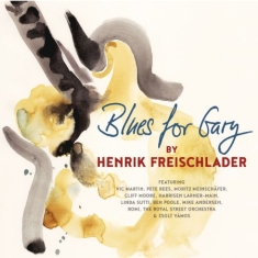 Freischlader Henrik - Blues For Gary