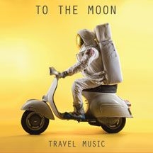 To The Moon - Travel Music in the group OTHER / Övrigt /  at Bengans Skivbutik AB (2409768)