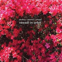 Dickey Whit & Mat Maneri - Vessel In Orbit in the group OTHER / Övrigt /  at Bengans Skivbutik AB (2409790)