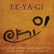 Hyeseon Hong Jazz Orchestra & Rich - Ee-Ya-Gi (Stories) in the group OTHER / Övrigt /  at Bengans Skivbutik AB (2409829)
