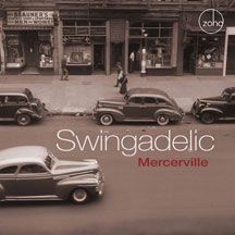Swingadelic - Mercerville in the group CD / Jazz/Blues at Bengans Skivbutik AB (2409875)