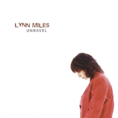 Miles  Lynn - Unravel