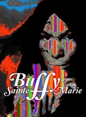 Sainte-Marie Buffy - A Multimedia Life - Documentary