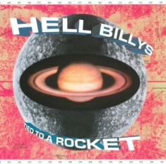 Hell Billys - Tied To A Rocket