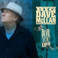 Mclean Big Dave - Better The Devil You Know