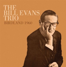 Evans Bill (Trio) - Birdland 1960