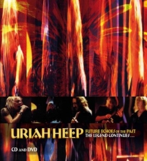 Uriah Heep - Future Echoes Of The Past(2Cd/1Dvd)