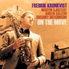 Kronkvist Fredrik - On The Move