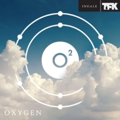 Thousand Foot Krutch - Oxygen:Inhale