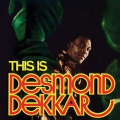 Desmond Dekker & The Aces - This Is Desmond Dekkar in the group OTHER / Övrigt /  at Bengans Skivbutik AB (2428305)