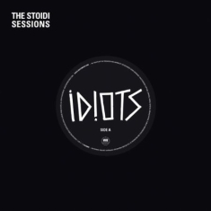 IDIOTS - Stoidi Sessions