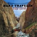 Alvin Dave & Phil Alvin - Hard Travelin' in the group OTHER / Övrigt /  at Bengans Skivbutik AB (2429317)