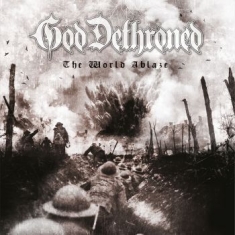 God Dethroned - Worlds Ablaze