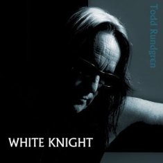 Rundgren Todd - White Knight