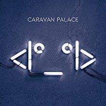 Caravan Palace - Robot Face (2Lp 180G) in the group VINYL / Dance-Techno,Övrigt at Bengans Skivbutik AB (2433318)