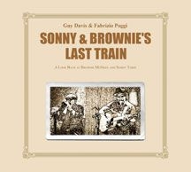 Davis Guy & Fabrizio Poggi - Sonny & Brownie's Last Train in the group OTHER / Övrigt /  at Bengans Skivbutik AB (2443774)