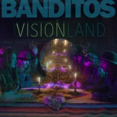 Banditos - Vision