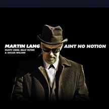 Lang Martin - Ain't No Notion in the group OTHER / Övrigt /  at Bengans Skivbutik AB (2443835)