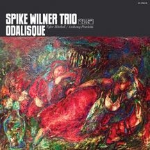 Wilner Spike (Trio) - Odalisque in the group OTHER / Övrigt /  at Bengans Skivbutik AB (2443875)