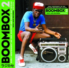 Soul Jazz Records Presents - Boombox 2: Early Independent Hip Ho