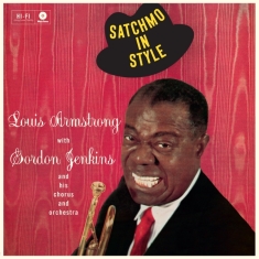 Louis & His All Sta Armstrong - Satchmo In Style