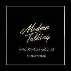 Modern Talking - Back For Gold