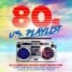 Blandade Artister - 80S U.S. Playlist in the group CD / Rock at Bengans Skivbutik AB (2461821)