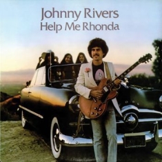 Rivers Johnny - Help Me Rhonda