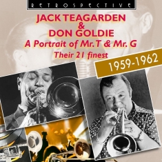 Jack Teagreen / Don Goldie - A Portrait Of Mr. T & Mr. G